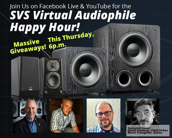 SVS Virtual Audiophile Happy Hour!